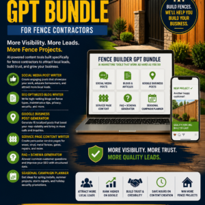 Fence Builder GPT Bundle for Fence Contractors